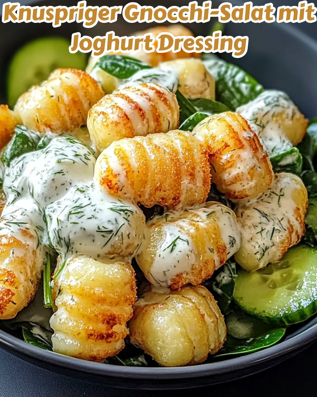 y462 🥔🥗 Knuspriger Gnocchi-Salat mit Joghurt Dressing – Frisch und lecker!