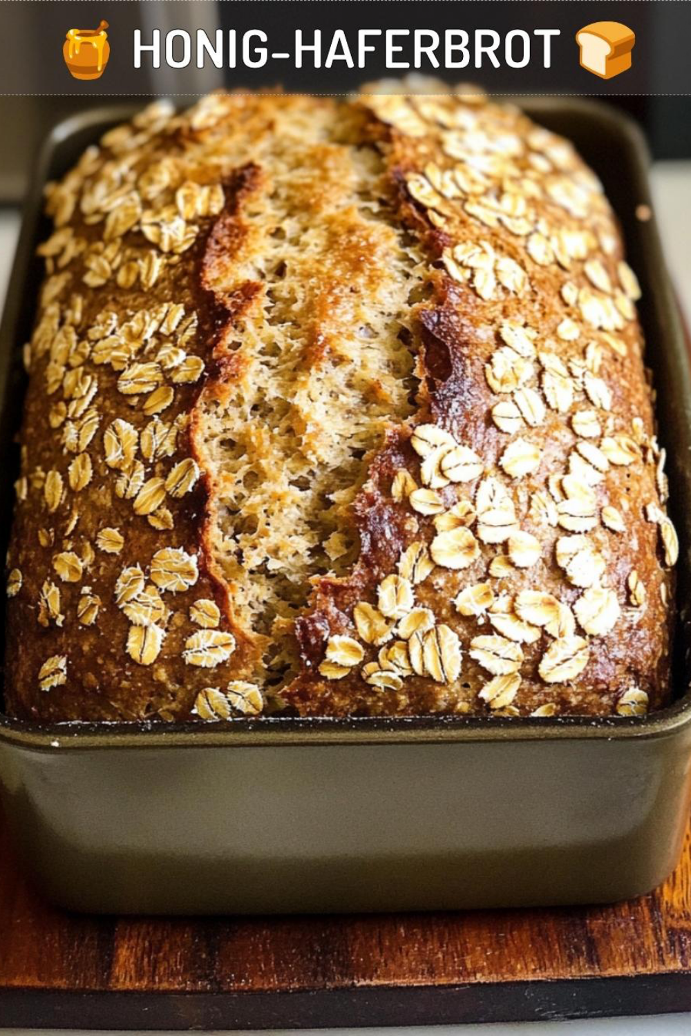 Honig-Haferbrot Rezept y114 Honig-Haferbrot – weich, gesund und perfekt für den Alltag 🍯🍞